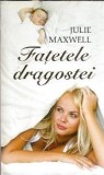 Fatetele dragostei - Julie Maxwell