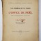 LES IDIOMELES ET LE CANON DE L&#039;OFFICE DE NOEL par Le Pere J. D. Petresco - Paris, 1932