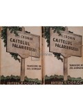 A. J. Cronin - Castelul palarierului, 2 vol. (editia a IV-a) (Editia: 1938)