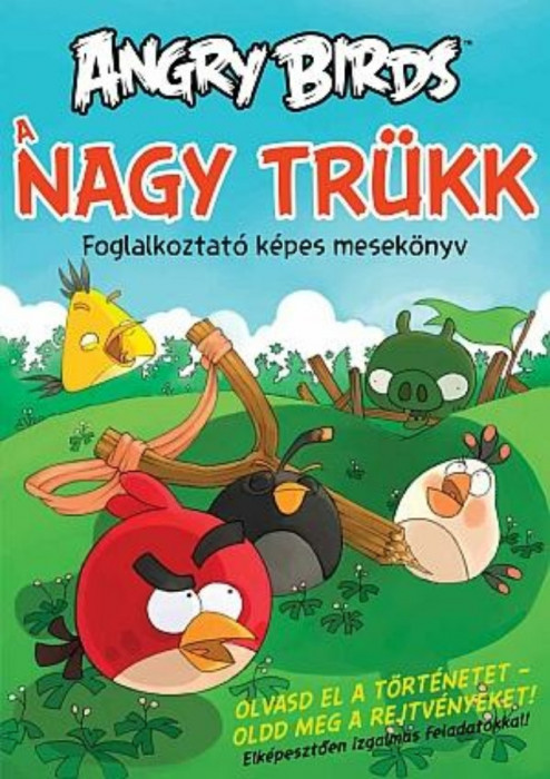 Angry Birds - A nagy tr&uuml;kk - ROVIO