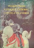 Viteazul Lyderic, Contele Flandrei - Alexandre Dumas, Coresi 1996, Roman Istoric