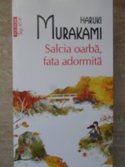 SALCIA OARBA, FATA ADORMITA-HARUKI MURAKAMI-264933