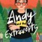 Andy and the Extroverts