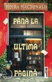 P&acirc;nă la ultima pagină - Roman Paperback Brosat - Editura Trei