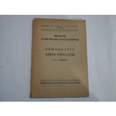 DRAGUS Un sat din Tara OLTULUI (FAGARAS) / DEMOGRAFIA si IGIENA POPULATIEI - D. C. GEORGESCU - Bucuresti, 1945
