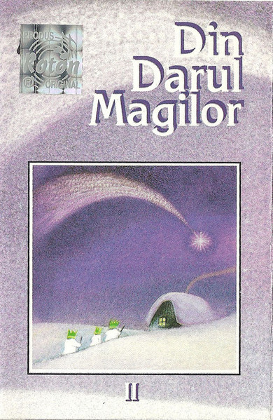 Casetă audio Din Darul Magilor II, originală