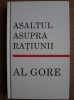 Al Gore - Asaltul asupra ratiunii (2008, editie cartonata, editura Rao)