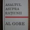 Al Gore - Asaltul asupra ratiunii (2008, editie cartonata, editura Rao)