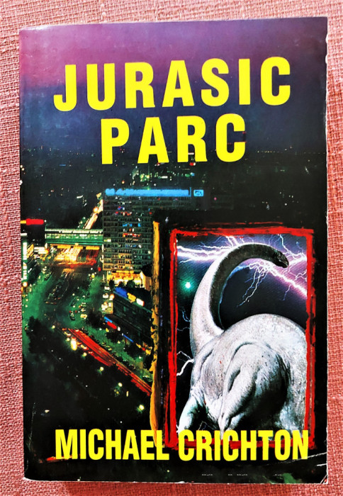 Jurasic Parc. Editura Elit Comentator, 1993 - Michael Crichton
