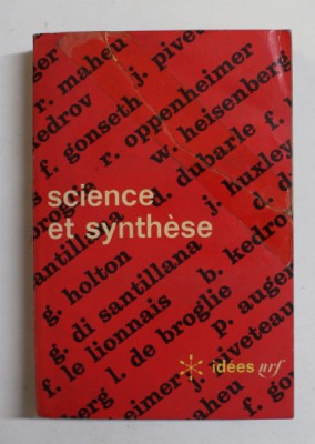SCIENCE ET SYNTHESE par RENE MAHEU ...R.P. PIERRE LEROY , 1967, COPERTA LIPITA CU SCOTCH * foto