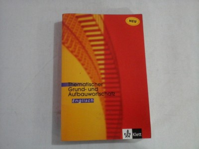 TEMATISCHER GRUND- UND AUFBAUWORTSCHATZ - ENGLISH - NEUE AUSGABE foto