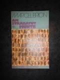 MARCEL BRION - AM STRABATUT MUNTII