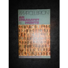 MARCEL BRION - AM STRABATUT MUNTII