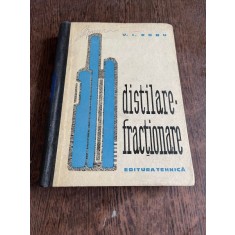 DISTILARE-FRACTIONARE - V.I. ROBU