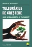 Tulburarile de crestere. Ghid de diagnostic si tratament - Dumitru D. Branisteanu