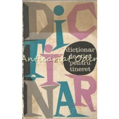 Dictionar De Etica Pentru Tineret - Alexandru Radulescu, Gheorghe Berescu