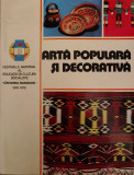 Arta Populara Si Decorativa - Colectiv ,554786, meridiane