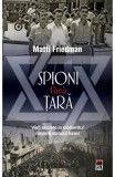 Spioni fara tara, RAO