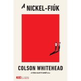 A Nickel-fi&uacute;k - Colson Whitehead