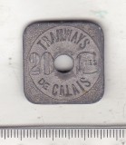 bnk jt Franta jeton 20 Centimes Calais Tramways