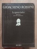 Gioachino Rossini La gaza ladra Riduzione per canto e pianoforte