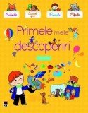 Cumpara ieftin Primele mele descoperiri/***, Rao