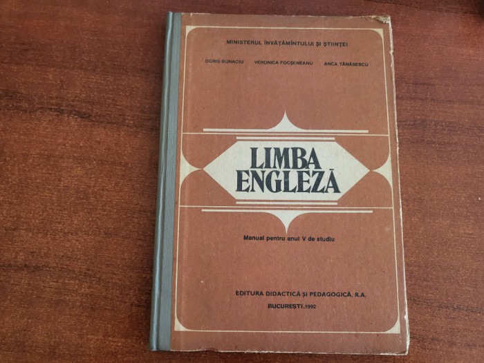 Limba engleza.Manual pentru anul V de studiu-Doris Bunaciu,V.Focsaneanu