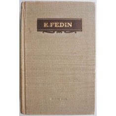 Opere, vol. II. Fratii &ndash; Konst. Fedin