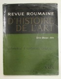 REVUE ROUMAINE D &#039;HISTOIRE DE L &#039;ART - SERIE BEAUX - ARTS - HOMMAGE A GEORGES OPRESCO , TOEM XXIX , 1992