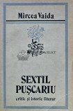 Sextil Puscariu. Critic si istoric literar - 1972 - Mircea Vaida (AS228), Dacia