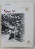 VIATA LUI C. STERE de Z . ORNEA , 2006