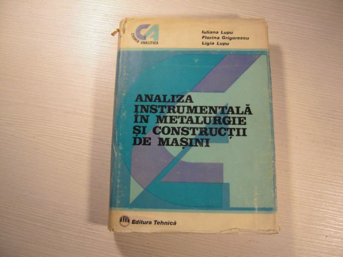 Carte: Analiza instrumentala in metalurgie si constructii de masini - I. Lupu