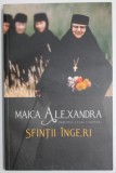 SFINTII INGERI de MAICA ALEXANDRA , PRINCIPESA ILEANA A ROMANIEI , 2021