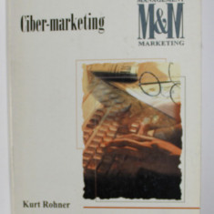 CIBER - MARKETING de KURT ROHNER , 1999