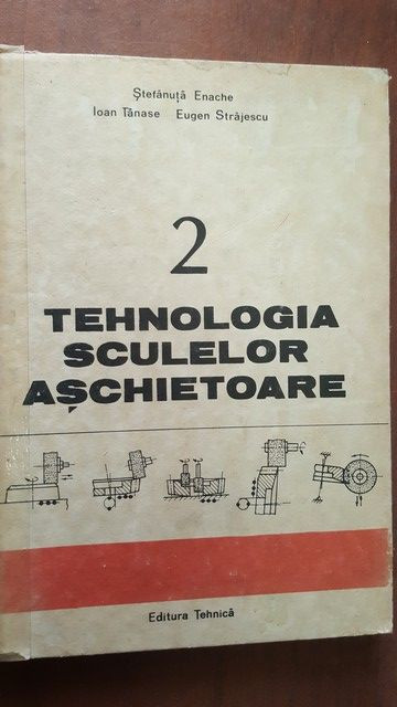 Tehnologia sculelor aschietoare vol 2- Stefanuta Enache, Ioan Tanase