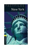 Oxford Bookworms Factfiles: New York | John Escott, Oxford University Press