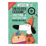 Sherlock Bones and the Addition and Subtraction Adventure