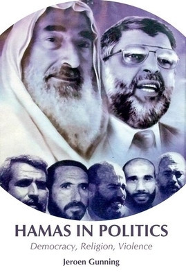 Hamas in Politics: Democracy, Religion, Violence foto
