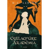 Csillagf&uuml;rt Akad&eacute;mia - M. A. Larson