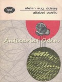 Cumpara ieftin Alfabet Poetic - Stefan Aug. Doinas, Minerva 1978, Biblioteca Pentru Toti, Roman