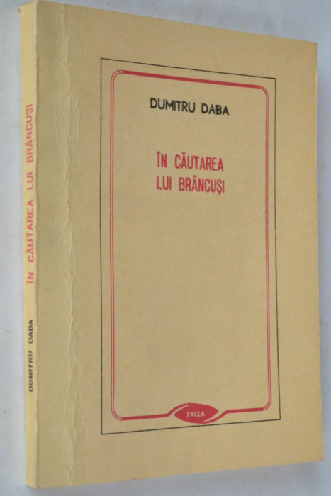 In cautarea lui Brancusi - Dumitru Daba 1989