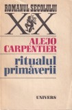 Alejo Carpentier - Ritualul primaverii Roman Beletristica Latino-americana Mituri Antropolog Magie Coperta Brosata Limba Romana 1986