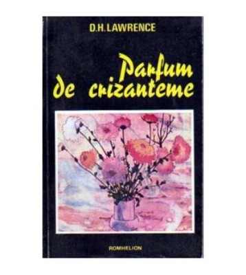 David Herbert Lawrence - Parfum de crizanteme - 105536 foto