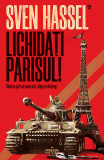 Lichidati Parisul | Sven Hassel