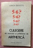 Culegere de exercitii si probleme de aritmetica. Editura ARA, 1991 - Ivanca Olivotto