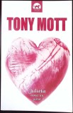 JULIETA AVEA UN PISTOL-TONY MOTT-350480