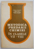 Metodica Predarii Chimiei VII-VIII Cornelia Gheorghiu - Carte Chimie