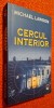 Cercul interior - Michael Lawson