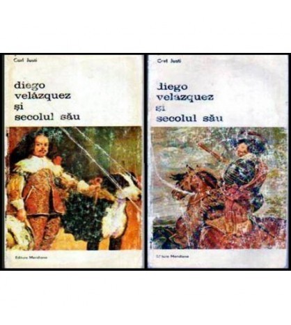 Carl Justi - Diego Velazquez si secolul sau vol.I-II - 106407