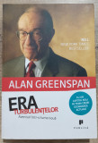 Era turbulentelor - Alan Greenspan